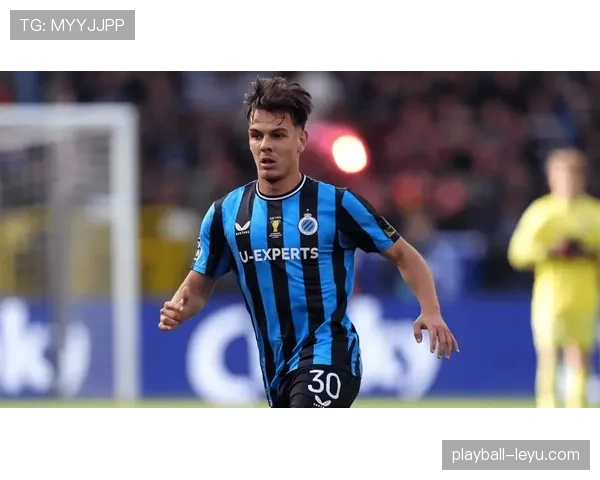 布鲁日控球能力显著提升，稳健表现夯实球队稳定性