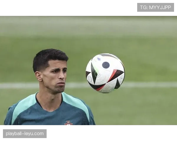 若昂·坎塞洛：内收中场战术关键执行者